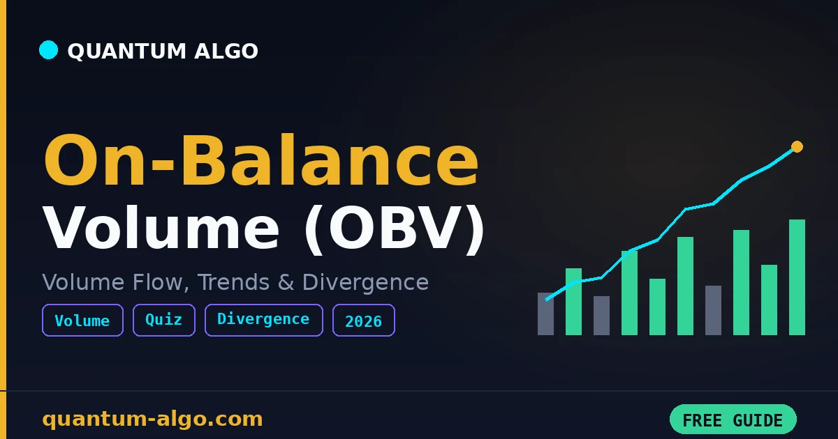 On-Balance Volume (OBV): Complete Guide 2026
